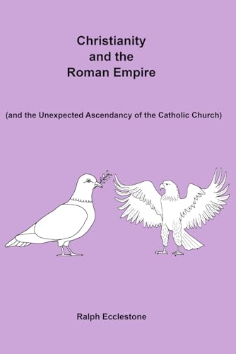 Christianity And The Roman Empire