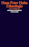 Ethnologie: Eine Einführung (suhrkamp taschenbuch wissenschaft)