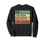 Photo Gallery ike the man the myth the legend citazione personalizzata divertente felpa Photo Gallery ike the man the myth the legend citazione personalizzata divertente felpa