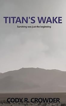 Paperback Titan's Wake: Echoes of Survival Book