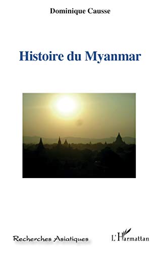 Les 10 meilleurs Histoire et Actualité de Myanmar – Edition octobre 2026