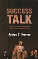 Success Talk: The Speaking Secrets of Winston Churchill & Other Great Leaders 0971680760 Book Cover