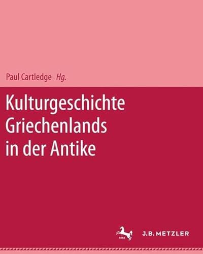 Preisvergleich Produktbild Kulturgeschichte Griechenlands in der Antike