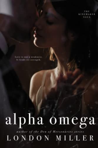 Alpha Omega (The Kingmaker Saga)