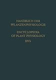 Differentiation and Development / Differenzierung und Entwicklung: Part 1 / Teil 1 (Handbuch der Pflanzenphysiologie Encyclopedia of Plant Physiology)