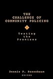 The Challenge of Community Policing: Testing the Promises