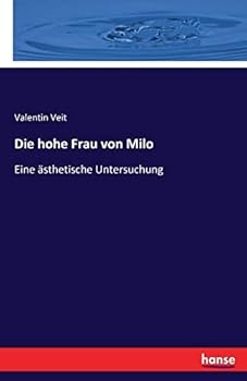 Die Hohe Frau Von Milo