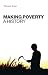 Making Poverty: A History