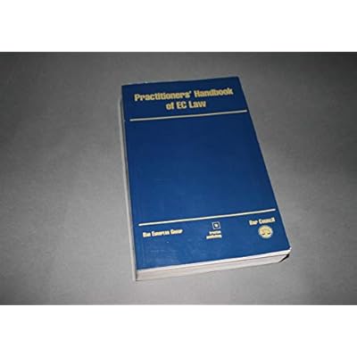 Practitioners' Handbook of EC Law