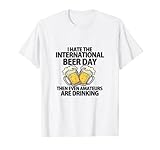 Día internacional de la cerveza Camiseta