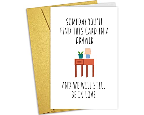 Nchigedy Funny Valentine's Day Card for Him Her, Hilarious Anniversary Card for Husband Wife, Someday You Will Find This Card In A Drawer