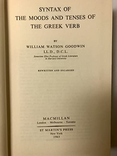 Syntax of the Moods and Tenses of the Greek Ver... B00PZ3NFFO Book Cover