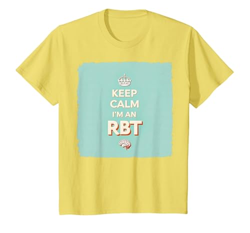 Keep Calm I'm An RBT Funny Behavior Therapist ���b�g�[ T�V���c, �L�b�Y, �C�G���[, 130