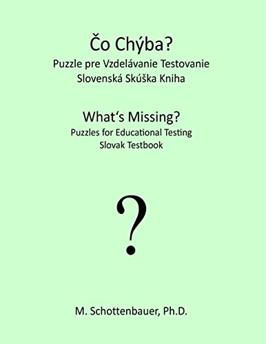 What's Missing? Puzzles for Educational Testing: Slovak Testbook (Slovak Edition)