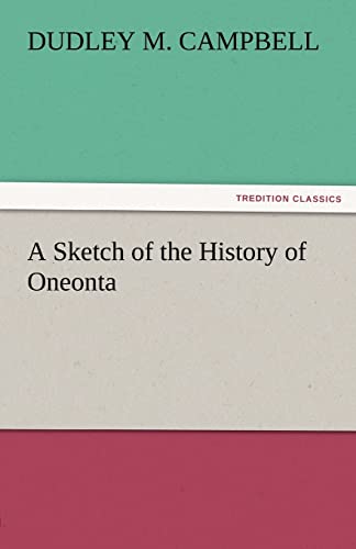 A Sketch of the History of Oneonta