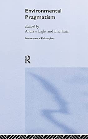 Environmental Pragmatism book cover