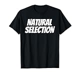 Natural Selecti T-Shirt Damen Herren Hemd Leiberl
