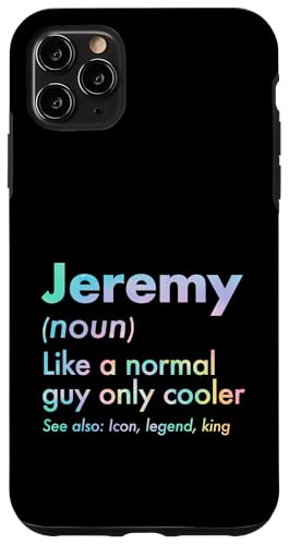 Jeremy Like A Normal Guy Only Cooler Legend King �t�@�[�X�g�l�[�� �X�}�z�P�[�X iPhone 11 Pro Max �p
