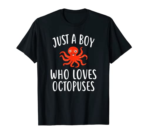 Just A Boy who loves OCTOPUSES - Camiseta divertida de pulpo Camiseta