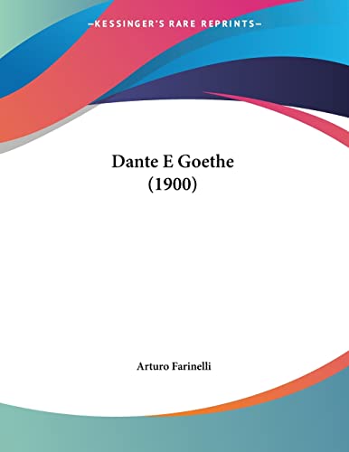Dante E Goethe (1900)
