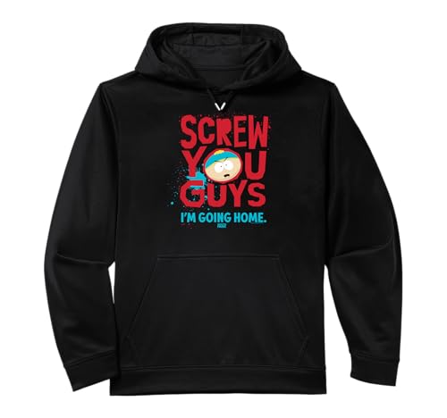 South Park Screw You Guys I'm Going Home Eric Cartman Quote Performance Hoodie