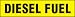 Accuform Signs LCHL508 Safety Label, Legend"Diesel Fuel", 2" Length x 9" Width x 0.006" Thickness, Adhesive Dura-Vinyl, Black on Yellow