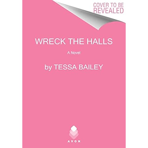 Wreck the Halls: A Novel Cover