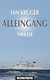  Alleingang: Thriller (Jan Steiger 1)
