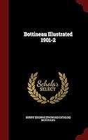 Bottineau Illustrated 1901-2 1298735173 Book Cover
