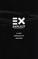 Explicit Movement 21 Day Interactive Journal 0692127860 Book Cover