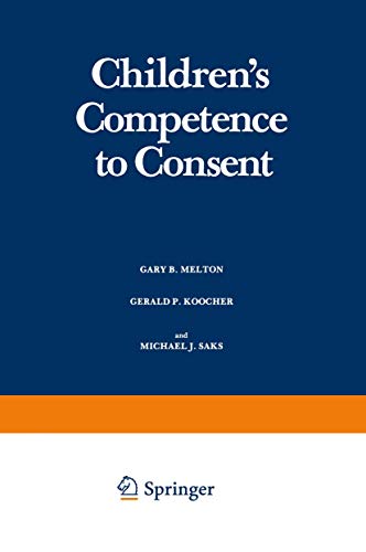 Children’s Competence to Consent (Critical Issues in Social Justice)
