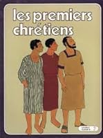 Les Premiers Chretiens - La Bible Album No. 7 2890880184 Book Cover