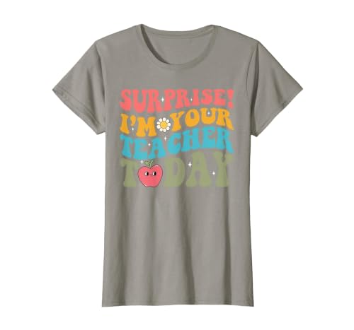 Surprise I'm Your Teacher Today-Substitute Teacher Student T-Shirt, Women, Slate Grey, 3X-Large