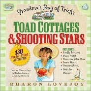 Toad Cottages and Shooting Stars Publisher: Workman Publishing Company; Original edition