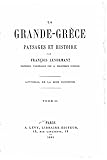 La grande-Grèce, paysages et histoire (French Edition)