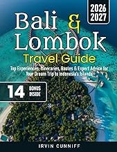 Download Epub Bali & Lombok Travel Guide: Top Experiences, Itineraries, Routes & Expert Advice for Your Dream Trip to Indonesia's Islands Full Audiobook Libby