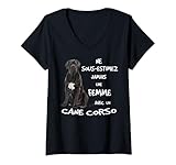 Femme Ne sous-estimez jamais une femme avec un Cane Corso T-Shirt avec Col en V