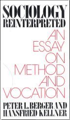 Paperback Sociology Reinterpreted: An Essay on Method and Vocation Book