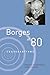 Borges at Eighty: Conversations