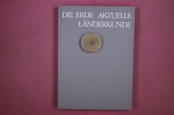 Hardcover Die Erde. Aktuelle L?nderkunde [German] Book