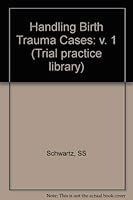 Handling Birth Trauma Cases 0471830240 Book Cover