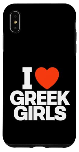Funny I Love Greek Girls �n�[�g�X�e�[�g�����g �X�}�z�P�[�X iPhone XS Max �p