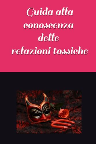 SN radio station - Guida per riconoscere e gestire le 'relazioni tossiche'