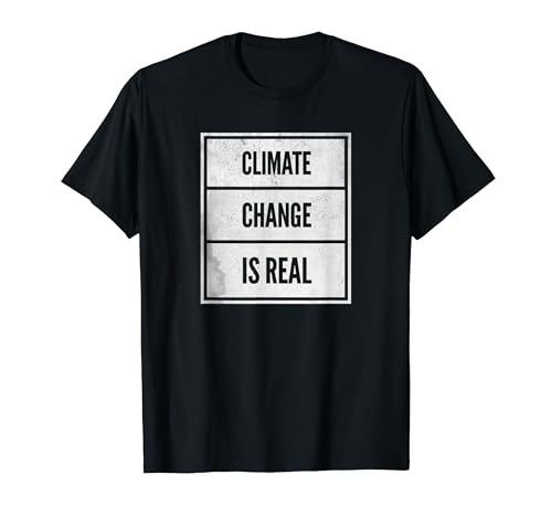 Vintage Climate Change is Real Earth Day T�V���c