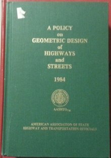 Policy on Geometric Design of Highways and Streets 1984: Amazon.co.uk: Books