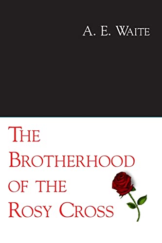 The Brotherhood of the Rosy Cross
