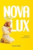  Nova Lux: Naissance d\'un gourou 2.0