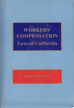 Paperback Workers Compensation Laws of California 2001 Book