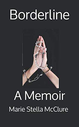 Borderline: A Memoir