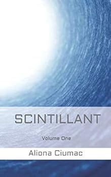 Paperback Scintillant: Volume 1 (Kaivalya) Book
